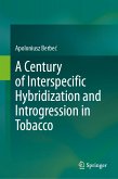 A Century of Interspecific Hybridization and Introgression in Tobacco (eBook, PDF)