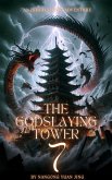 The Godslaying Tower: An Isekai LitRPG Adventure (eBook, ePUB)