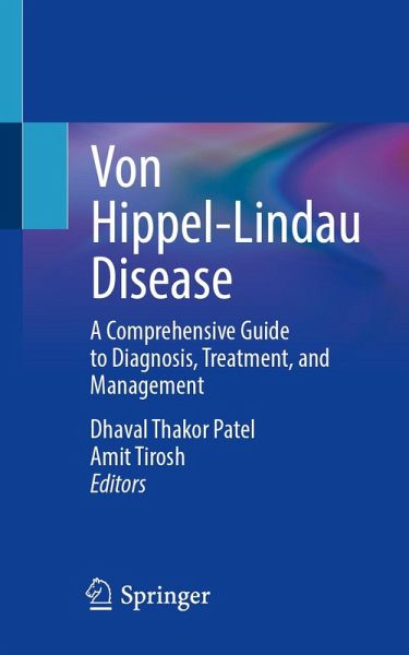Von Hippel-Lindau Disease (eBook, PDF) Von Hippel-Lindau Disease (eBook, PDF)