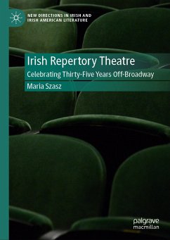 Irish Repertory Theatre: Celebrating Thirty-Five Years Off-Broadway (eBook, PDF) - Szasz, Maria