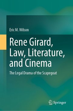 Rene Girard, Law, Literature, and Cinema (eBook, PDF) - Wilson, Eric M.