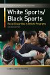 White Sports/Black Sports (eBook, ePUB) - Bild 1