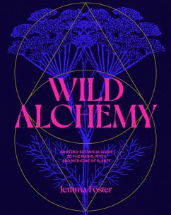 Wild Alchemy (eBook, ePUB) - Foster, Jemma