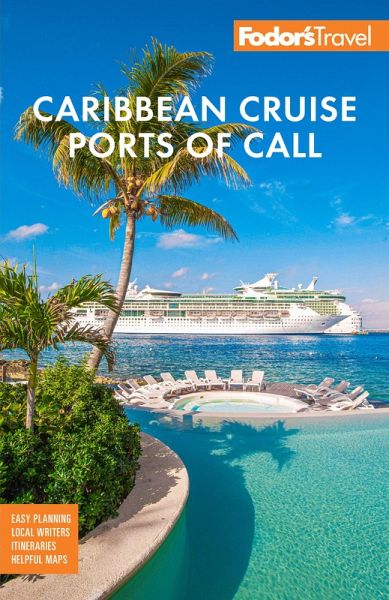 Fodor's Caribbean Cruise Ports of Call (eBook, ePUB) Fodor's Caribbean Cruise Ports of Call (eBook, ePUB)
