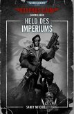 Ciaphas Cain Sammelband: Held des Imperiums (eBook, ePUB)