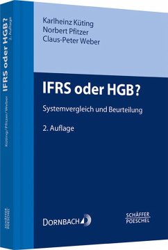 IFRS oder HGB? (eBook, ePUB) - Küting, Karlheinz; Pfitzer, Norbert; Weber, Claus-Peter