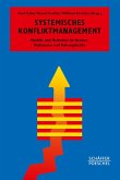 Systemisches Konfliktmanagement (eBook, ePUB)