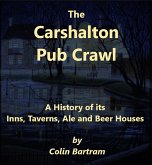 The Carshalton Pub Crawl (eBook, ePUB) The Carshalton Pub Crawl (eBook, ePUB)