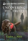 Uncovering the Truth (eBook, ePUB) Uncovering the Truth (eBook, ePUB)