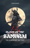 Blood of The Samurai: The Legendary Battles (eBook, ePUB)