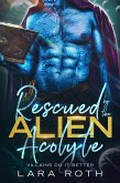 Rescued by the Alien Acolyte: A Sci-Fi Alien Romance (eBook, ePUB)