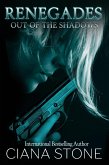 Renegades-Out of the Shadows (eBook, ePUB) Renegades-Out of the Shadows (eBook, ePUB)