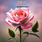 Radiant Girls: Daily Affirmations for Empowerment and Joy (Daily Affirmations for All, #1) (eBook, ePUB)