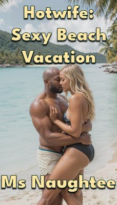 Cover Hotwife: Sexy Beach Vacation (eBook, ePUB)