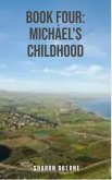 Book Four: Michael's Childhood (eBook, ePUB)