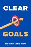 Clear Goals (eBook, ePUB)