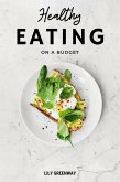 Healthy Eating on a Budget (eBook, ePUB)