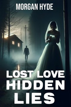 Cover Lost Love Hidden Lies (eBook, ePUB)