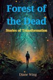 Forest of the Dead: Stories of Transformation (eBook, ePUB)