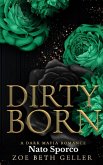 Dirty Born Nato Sporco (Dirty (Micheli Mafia) Seri, #4) (eBook, ePUB)