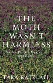 The Moth Wasn't Harmless (eBook, ePUB)