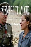 Siempre te Amaré (eBook, ePUB)