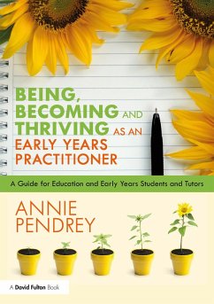 Cover Being, Becoming and Thriving as an Early Years Practitioner (eBook, ePUB)