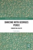 Dancing with Georges Perec (eBook, PDF) Dancing with Georges Perec (eBook, PDF)