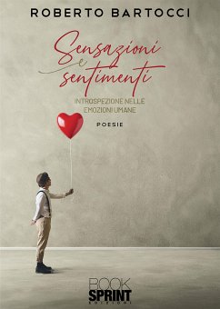 Sensazioni e sentimenti (eBook, ePUB) - Bartocci, Roberto