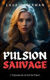 Pulsion sauvage (eBook, ePUB) Pulsion sauvage (eBook, ePUB)