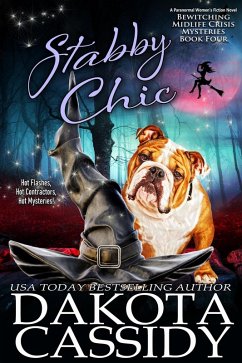 Cover Stabby Chic (A Bewitching Midlife Crisis Mystery, #4) (eBook, ePUB)