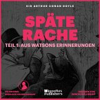 Späte Rache (Teil 1: Aus Watsons Erinnerungen) (MP3-Download)