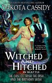 The Case Of Trish The Dish And The Birthday Wish (Witched and Hitched Mysteries, #2) (eBook, ePUB)