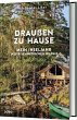 Draußen zu Hause - Bild 1