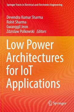 Low Power Architectures for IoT Applications