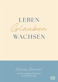 Leben. Glauben. Wachsen.