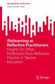 (Re)learning as Reflective Practitioners (Re)learning as Reflective Practitioners