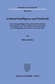 Artificial Intelligence und Strafrecht.