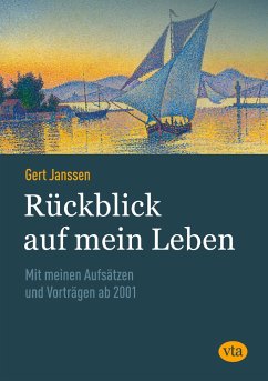 Rückblick auf mein Leben - Janssen, Gert