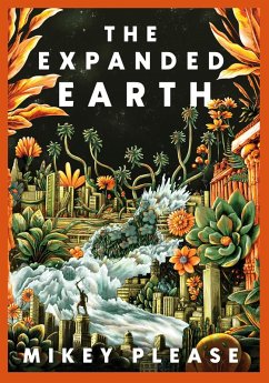 The Expanded Earth (eBook, ePUB) - Please, Mikey
