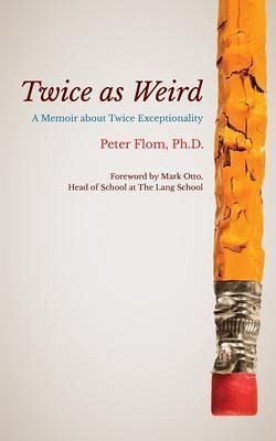 Twice as Weird (eBook, ePUB) Twice as Weird (eBook, ePUB)