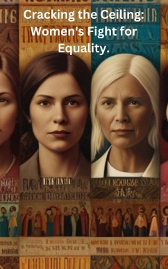 Cover Cracking the Ceiling: Women's Fight for Equality. (eBook, ePUB)