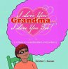 I Love You Grandma... I Love You Too!... - Bild 1