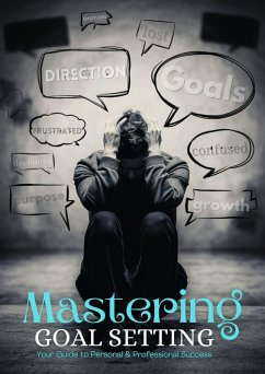 Mastering Goal Setting (eBook, ePUB) - DeLane, Janine