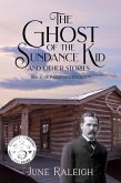 The Ghost of the Sundance Kid and other stories (eBook, ePUB)