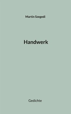 Handwerk (eBook, ePUB) - Szegedi, Martin
