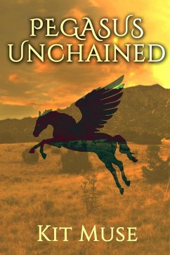 Cover Pegasus Unchained (The Pegasus Enchantment, #4) (eBook, ePUB)