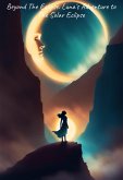 Beyond The Eclipse: Luna's Journey To The Solar Eclipse (eBook, ePUB)
