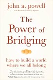 The Power of Bridging (eBook, ePUB)