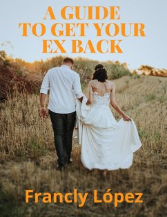 Cover A Guide to Get Your Ex back (eBook, ePUB)